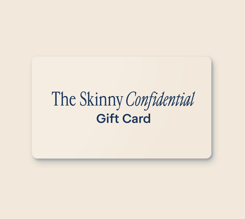 The Skinny Confidential Gift Card